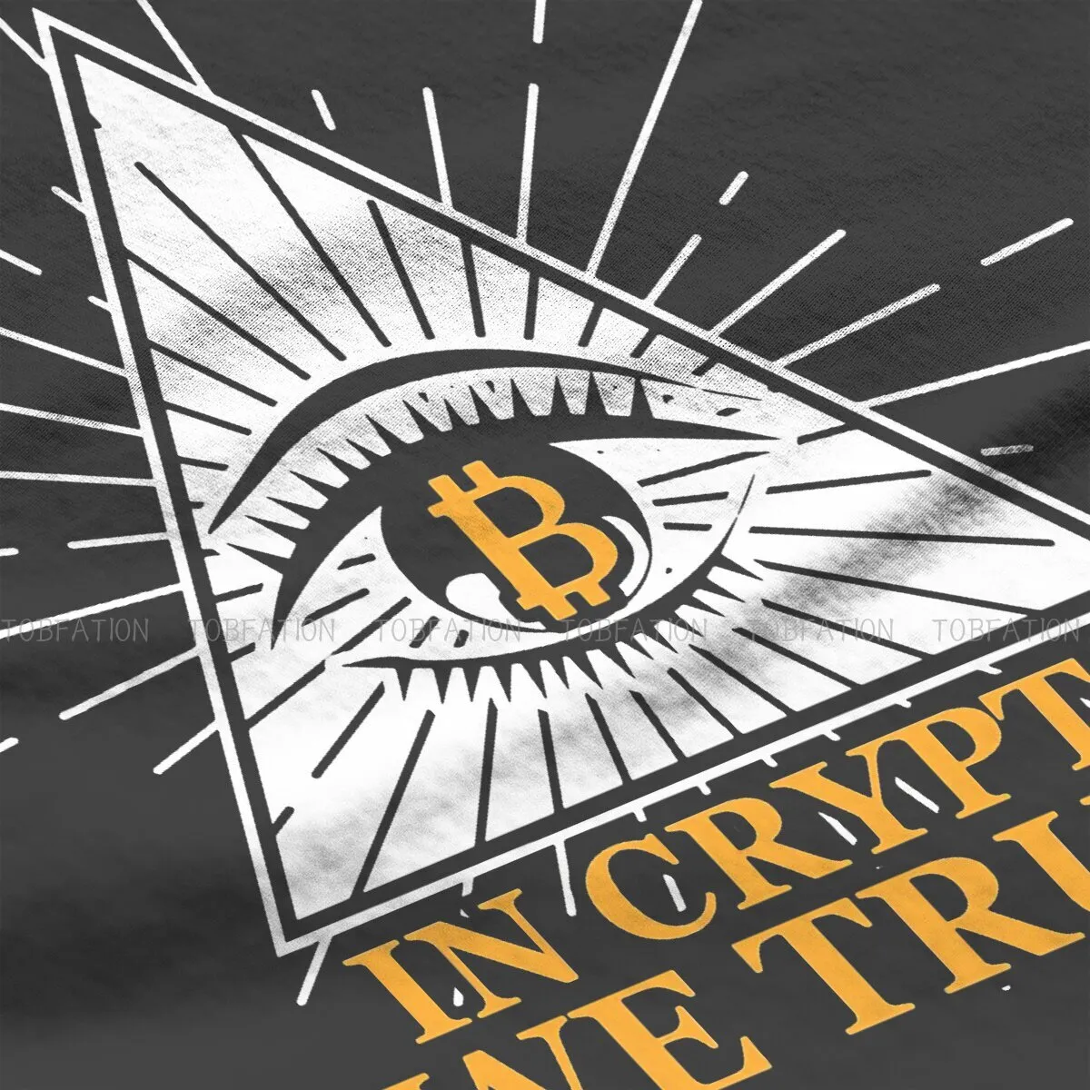 In Crypto We Trust Eyes Special TShirt Bitcoin Cryptocurrency Miners Meme Casual Polyester T Shirt Newest T-shirt For Men Women