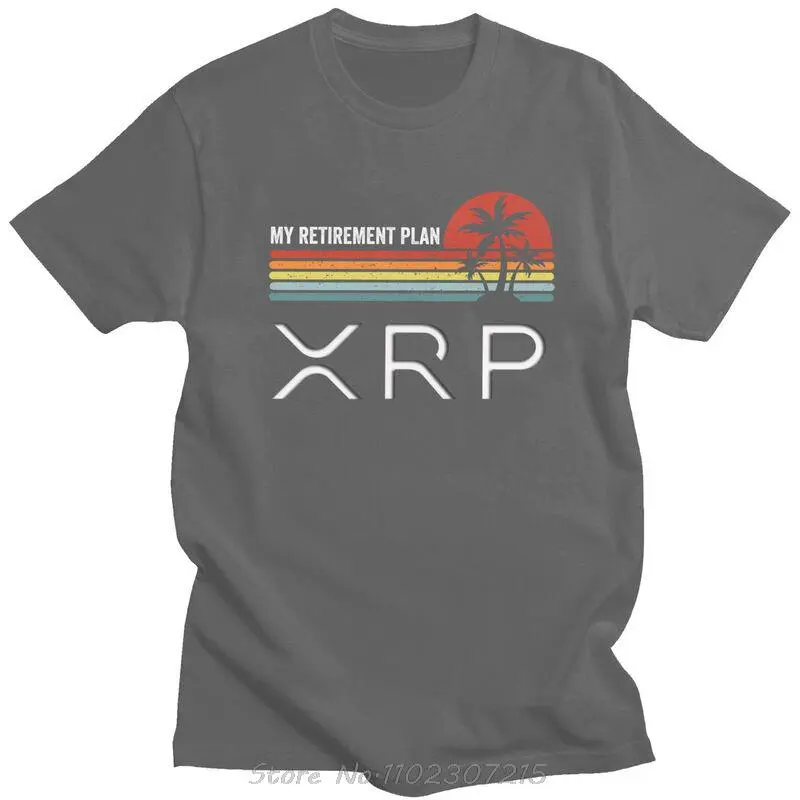 Novelty Ripple XRP Retirement Plan T Shirt Men Short Sleeve 100% Cotton T-shirt Graphic Bitcoin Crypto Tee Top Streetwear Tshirt