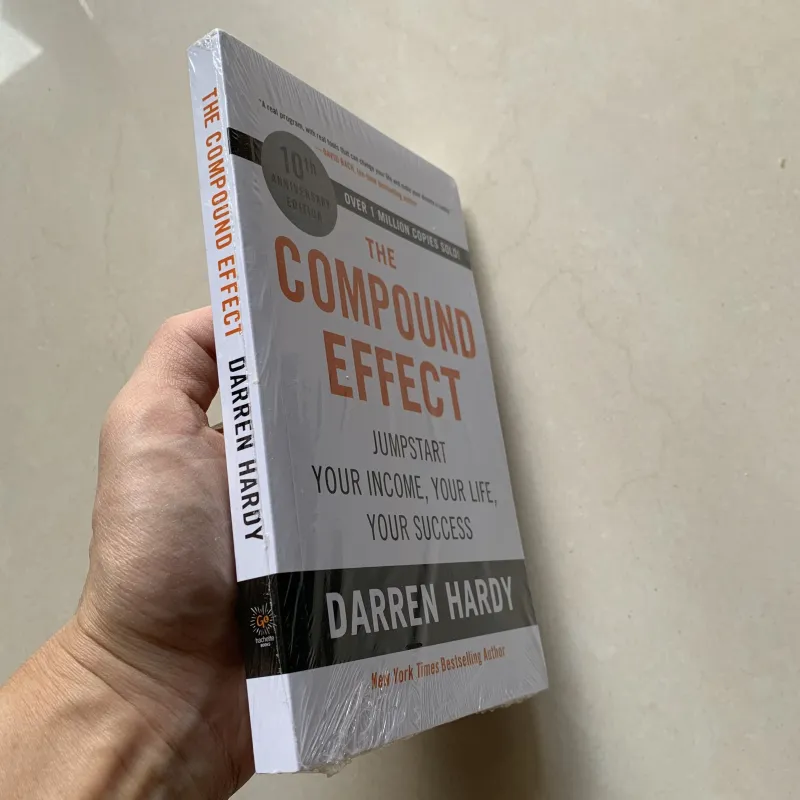 The Compound Effect By Darren Hardy Multiply Your Success One Simple Step At a Time Inspirational Novels English Book