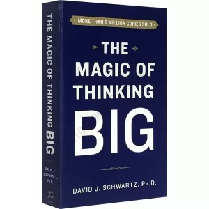 The Magic of Thinking Big David J Schwartz Adult Inspirational Book
