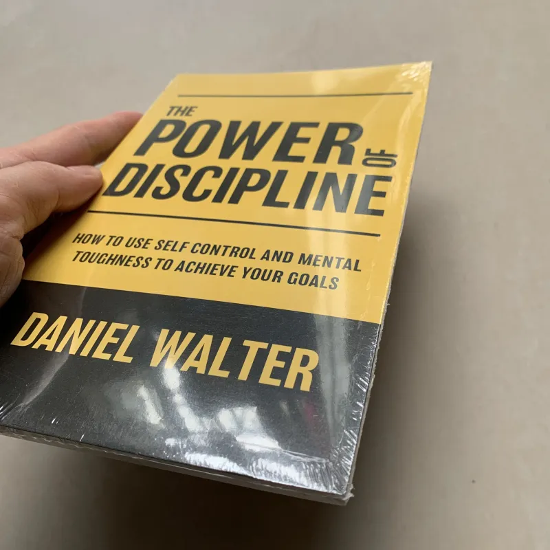 The Power of Discipline by Daniel Walter How to Use Self Control and Mental Toughness to Achieve Your Goals Paperback Book