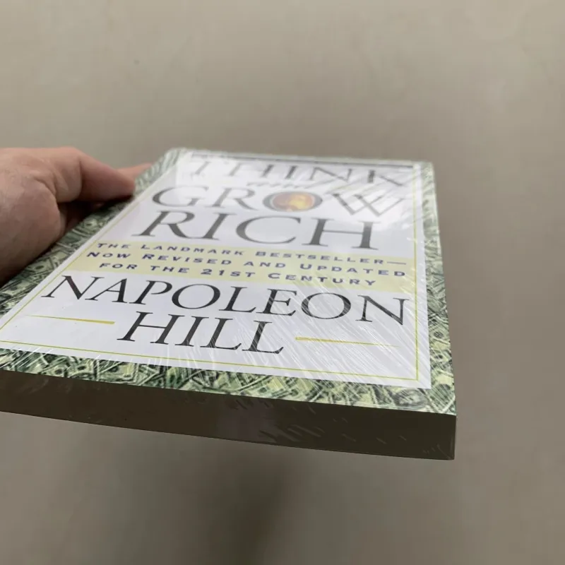 Think And Grow Rich By Napoleon Hill The Landmark Bestseller Now Revised and Updated For The 21st Century Book